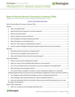 Bank of America Branch Conversion Customer Faqs Updates to This Document Will Be Made Accordingly Following September 12, 2014