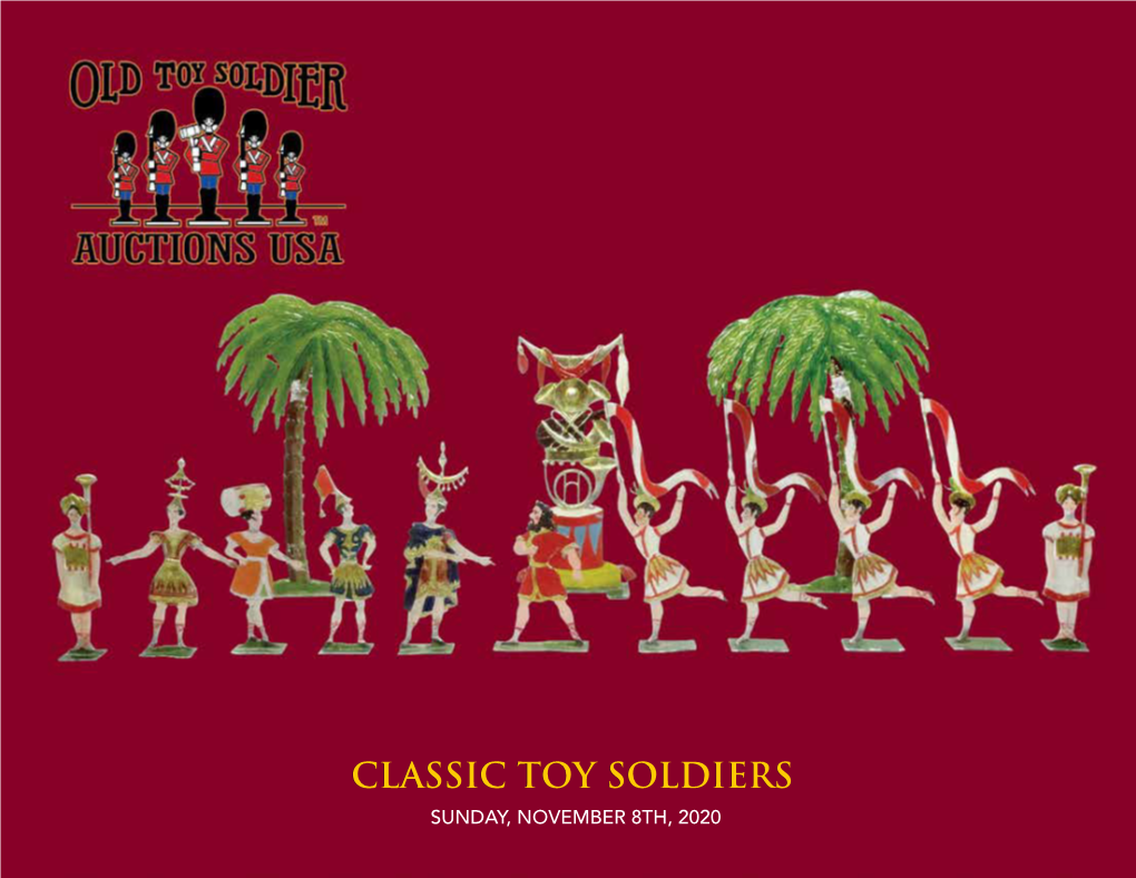 CLASSIC TOY SOLDIERS SUNDAY, NOVEMBER 8TH, 2020 Auction 58 Classic Toy Soldiers
