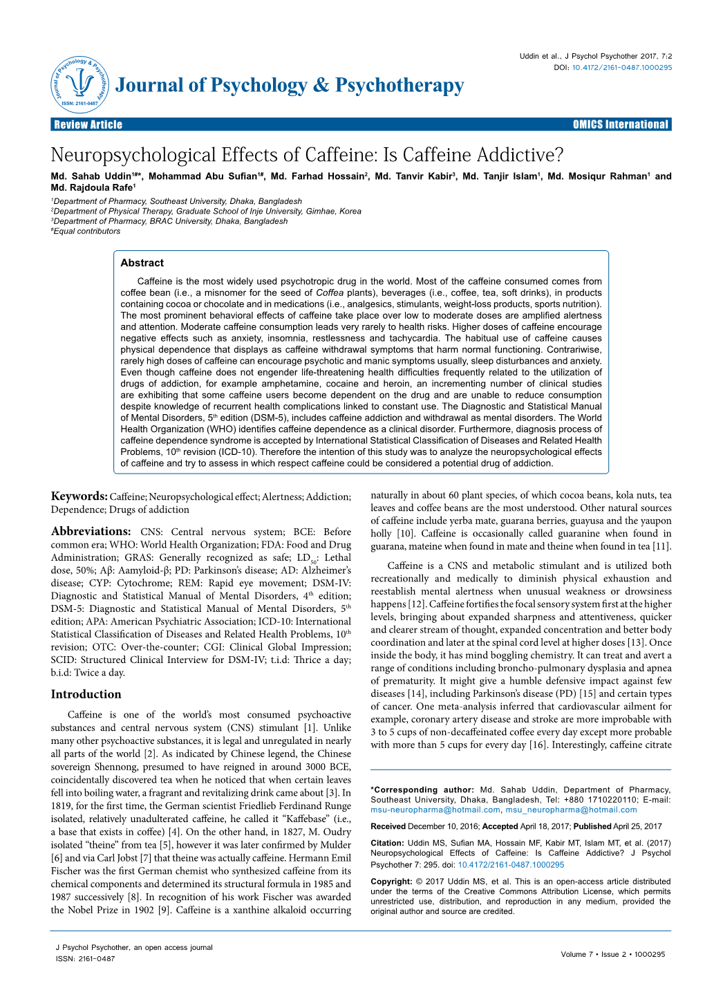 Neuropsychological Effects of Caffeine: Is Caffeine Addictive? Md