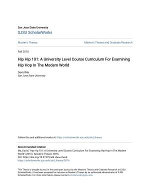 A University Level Course Curriculum for Examining Hip Hop in the Modern World