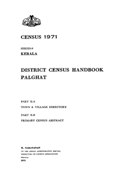 District Census Handbook, Palghat, Part X-A, X B, Series-9