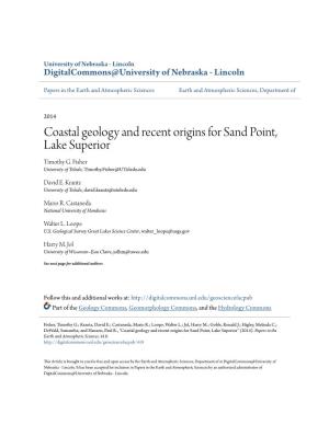 Coastal Geology and Recent Origins for Sand Point, Lake Superior Timothy G