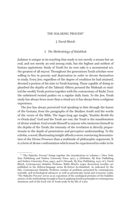 THE HALAKHIC PROCESS* J. David Bleich I. the Methodology Of