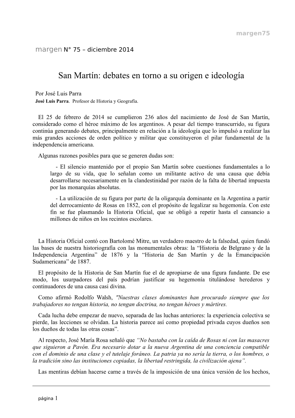 San Martín: Debates En Torno a Su Origen E Ideología