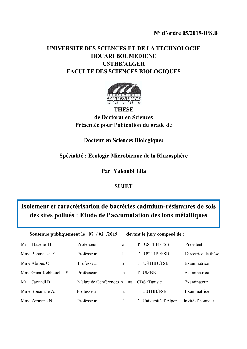 Isolement Et Caractérisation De Bactéries Cadmium-Résistantes De Sols Des Sites Pollués : Etude De L’Accumulation Des Ions Métalliques