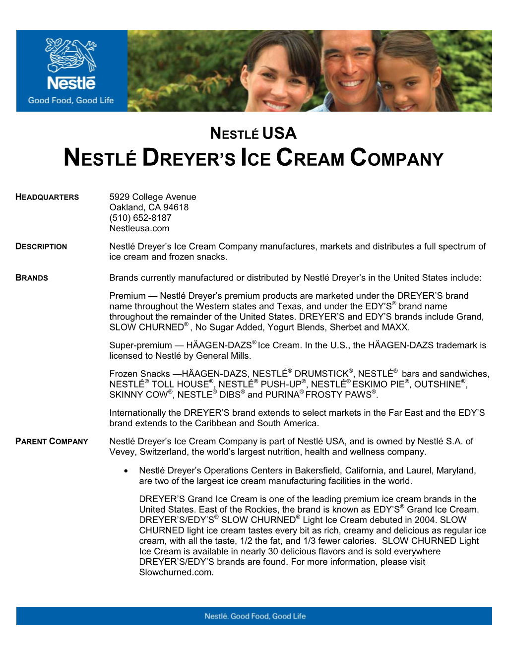 Nestlé Dreyer's Ice Cream Company