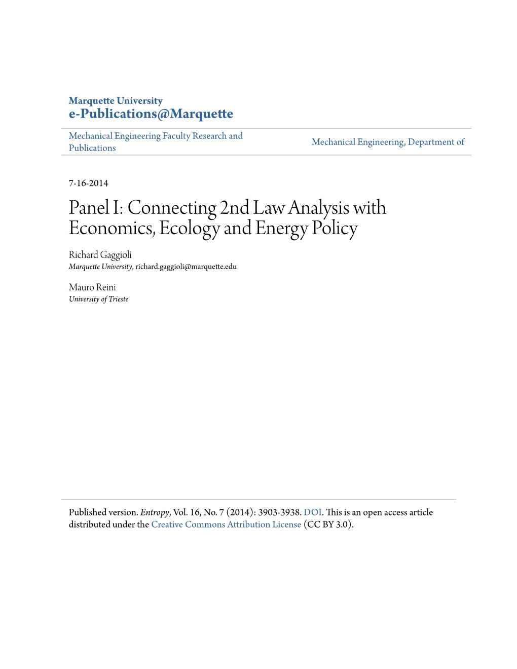 Connecting 2Nd Law Analysis with Economics, Ecology and Energy Policy Richard Gaggioli Marquette University, Richard.Gaggioli@Marquette.Edu