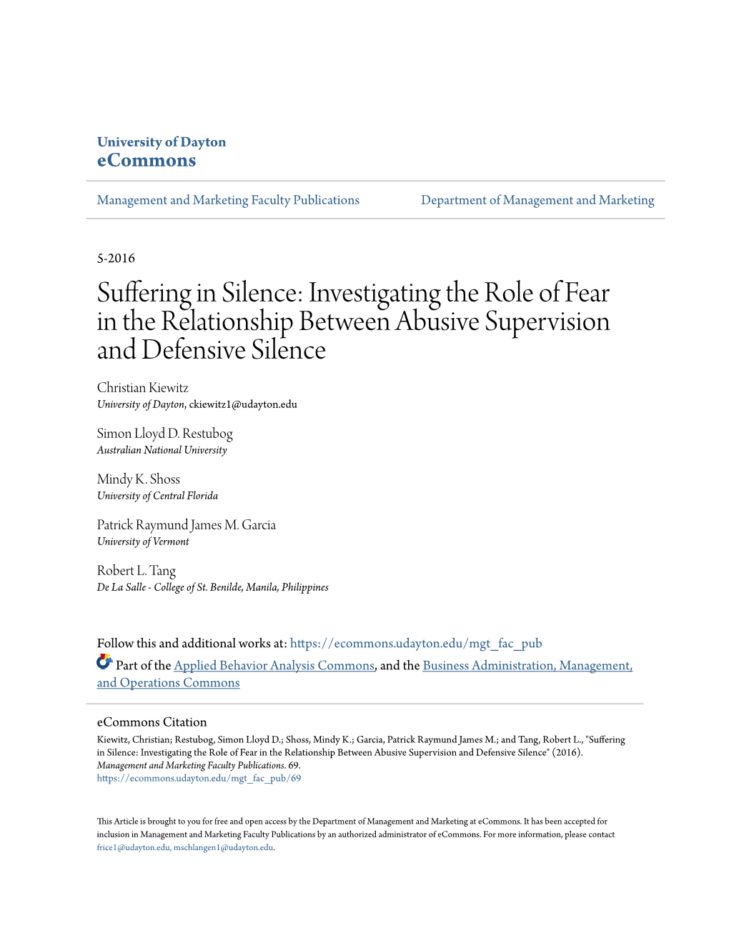 Investigating the Role of Fear in the Relationship Between Abusive Supervision and Defensive Silence Christian Kiewitz University of Dayton, Ckiewitz1@Udayton.Edu