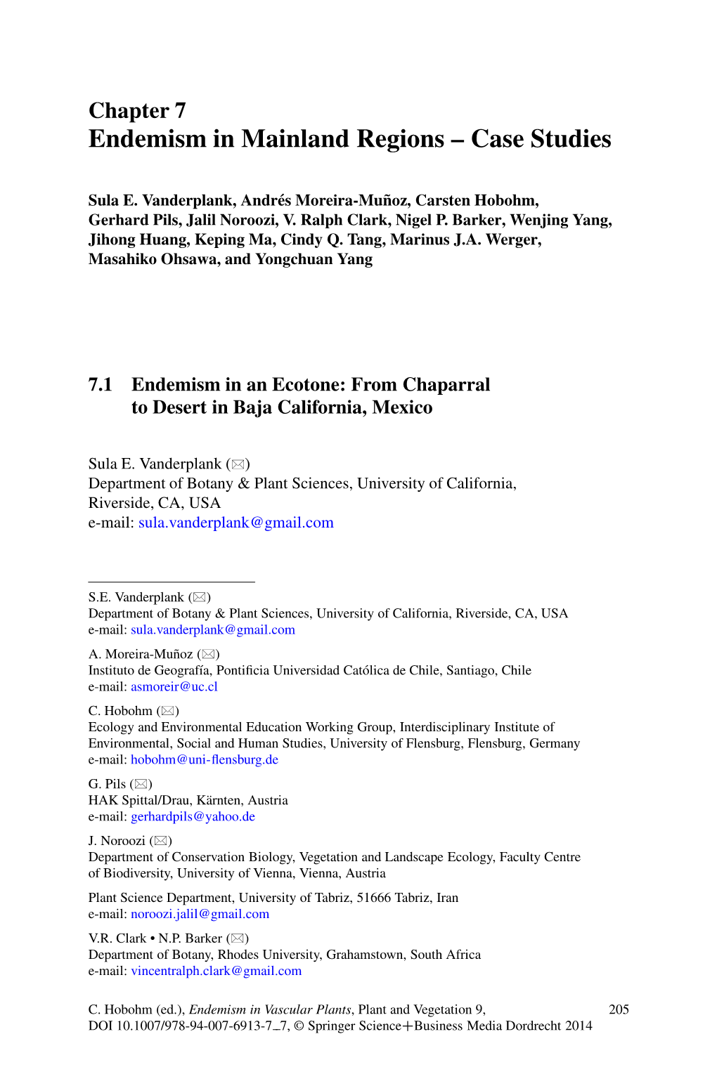 Endemism in Mainland Regions – Case Studies