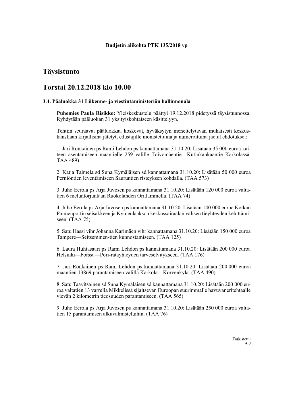 Täysistunto Torstai 20.12.2018 Klo 10.00