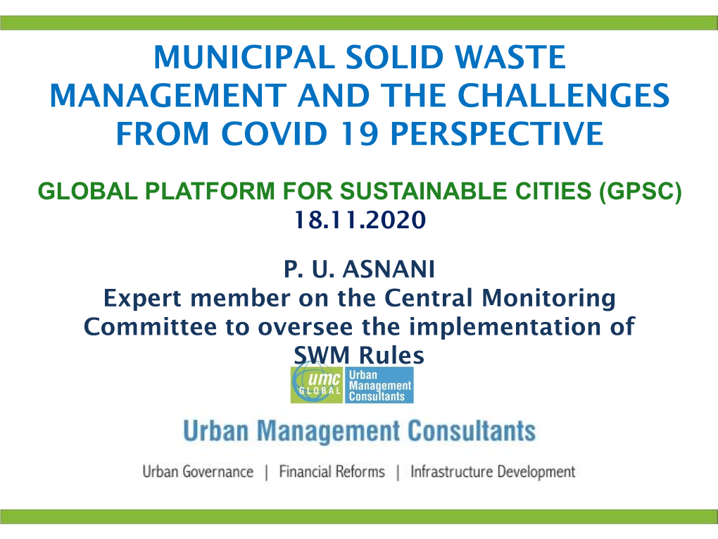 Municipal Solid Waste Management and the Challenges from Covid 19 Perspective