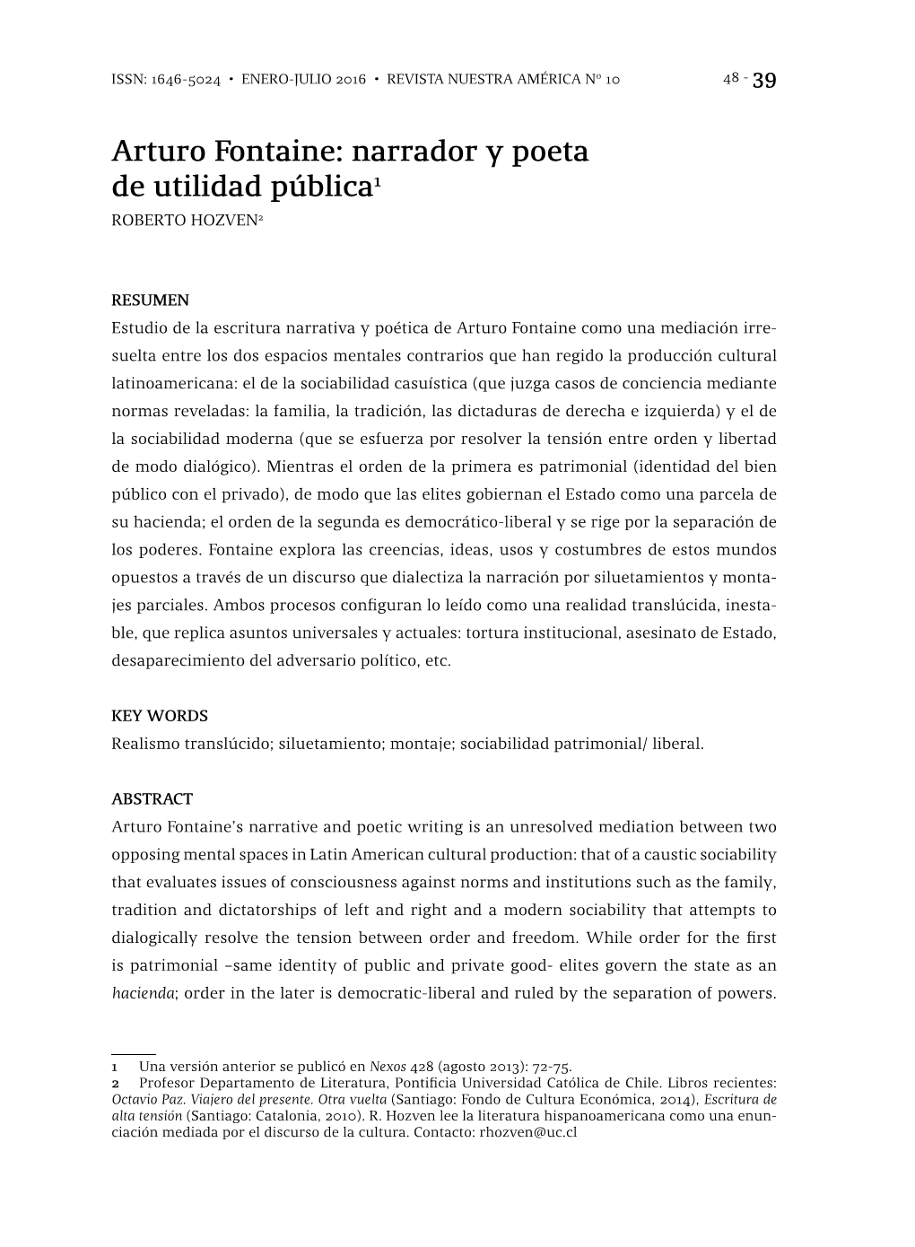 Arturo Fontaine: Narrador Y Poeta De Utilidad Pública1 Roberto Hozven2