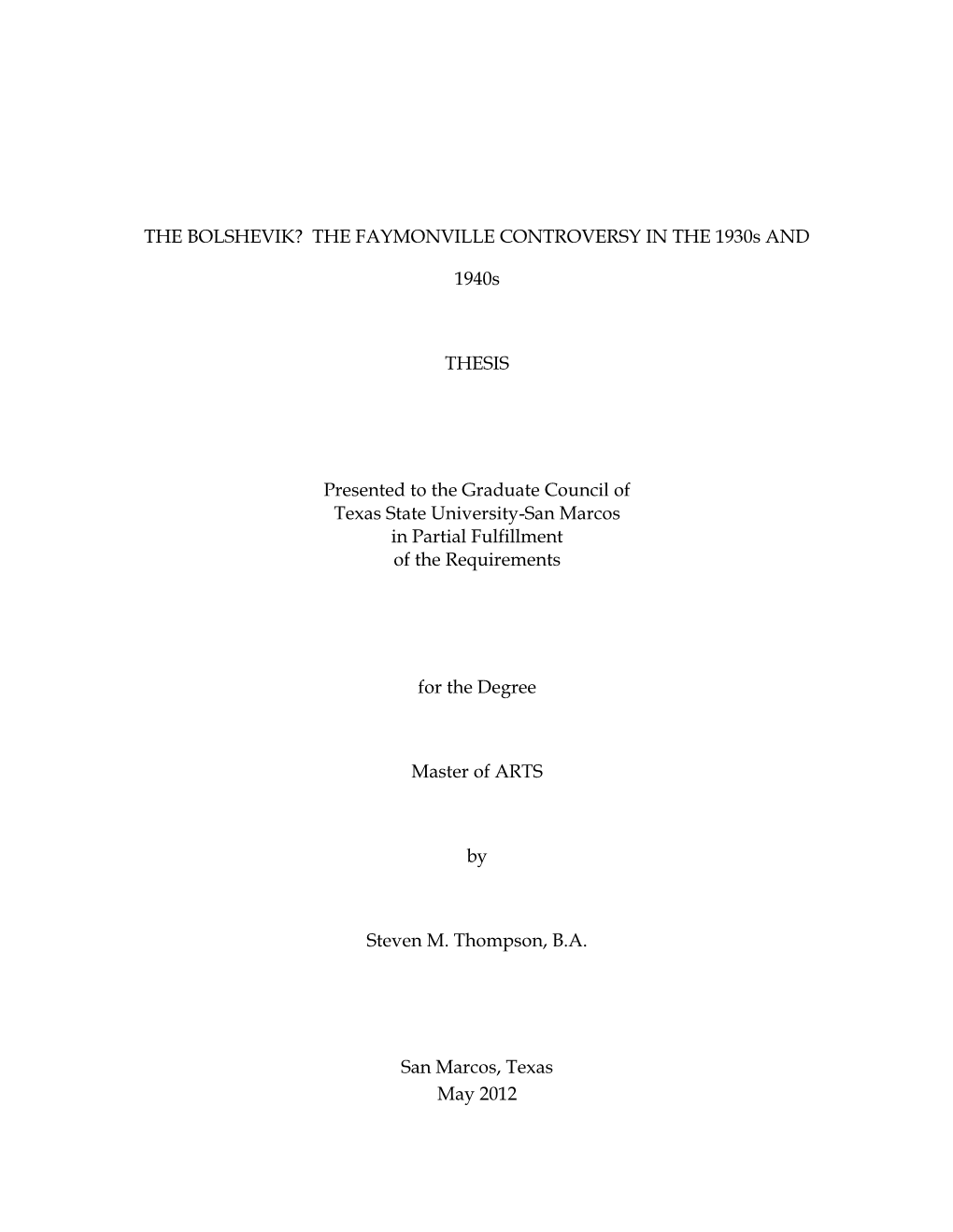 THE FAYMONVILLE CONTROVERSY in the 1930S and 1940S THESIS