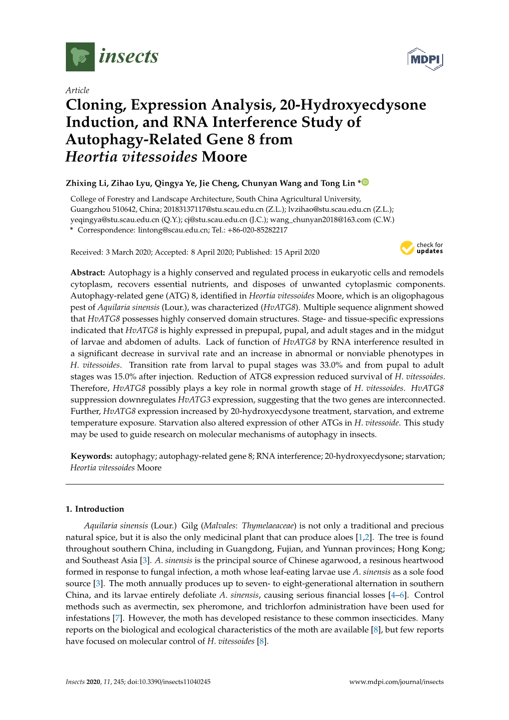 Cloning, Expression Analysis, 20-Hydroxyecdysone Induction, and RNA Interference Study of Autophagy-Related Gene 8 from Heortia Vitessoides Moore