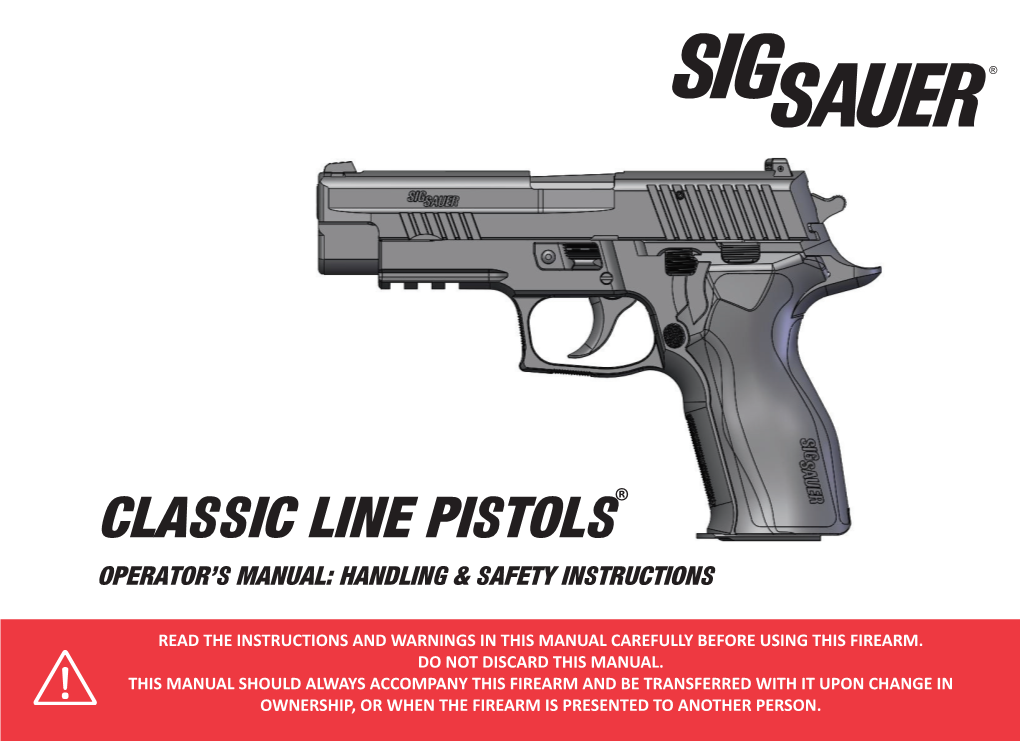 Classic Line Pistols® Operator’S Manual: Handling & Safety Instructions