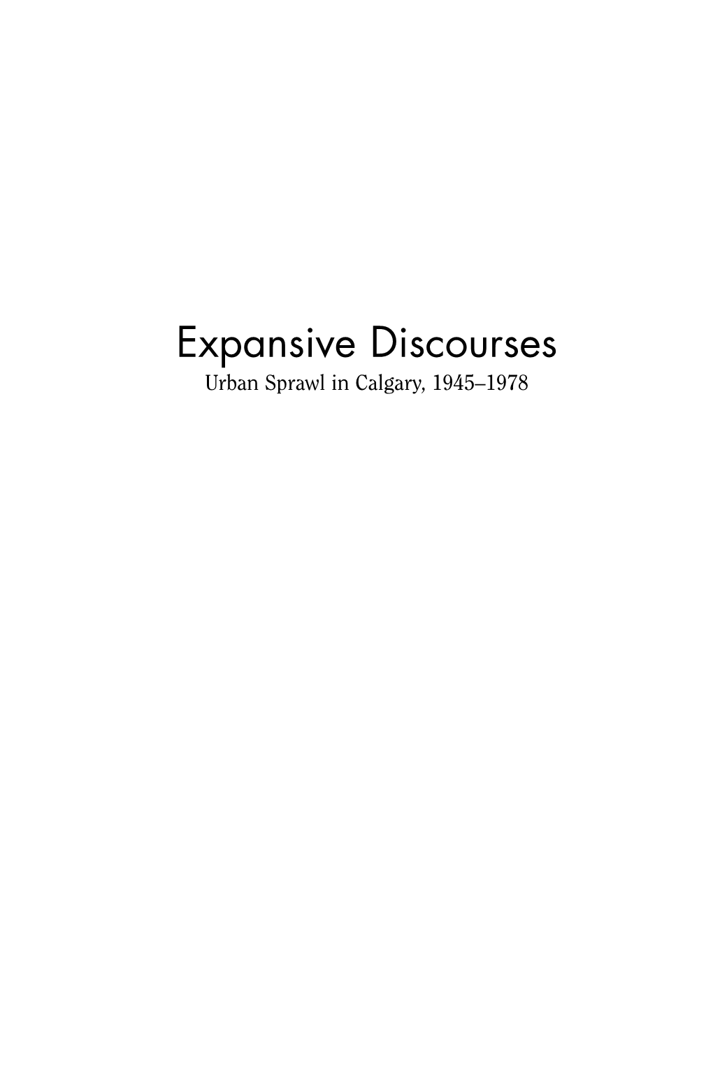 Expansive Discourses: Urban Sprawl in Calgary, 1945–1978