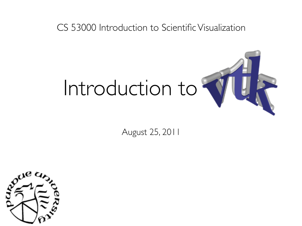 Introduction to Scientiﬁc Visualization