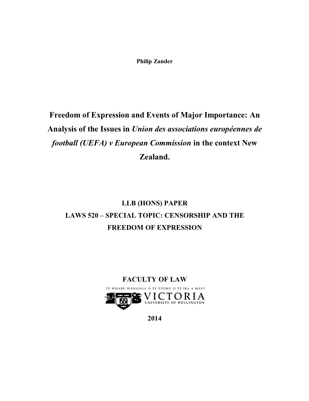 Freedom of Expression and Events of Major Importance: an Analysis Of