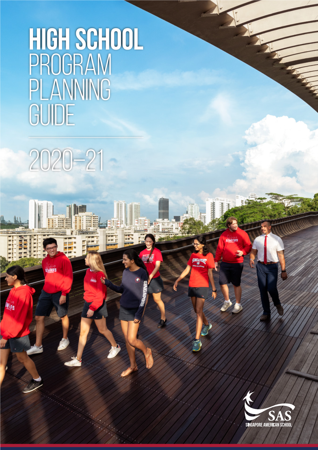 Singapore American School High School Program Planning Guide