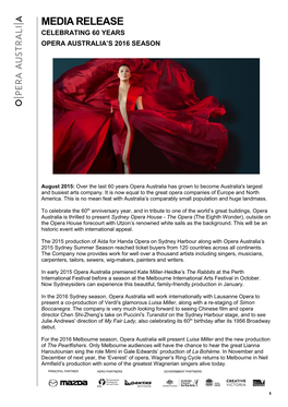 Media Release Celebrating 60 Years Opera Australia’S 2016 Season
