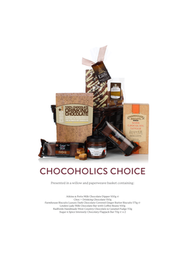 Chocoholics Choice