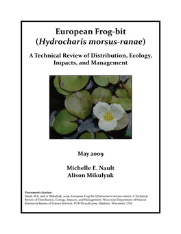 European Frog-Bit (Hydrocharis Morsus-Ranae) a Technical Review of Distribution, Ecology, Impacts, and Management