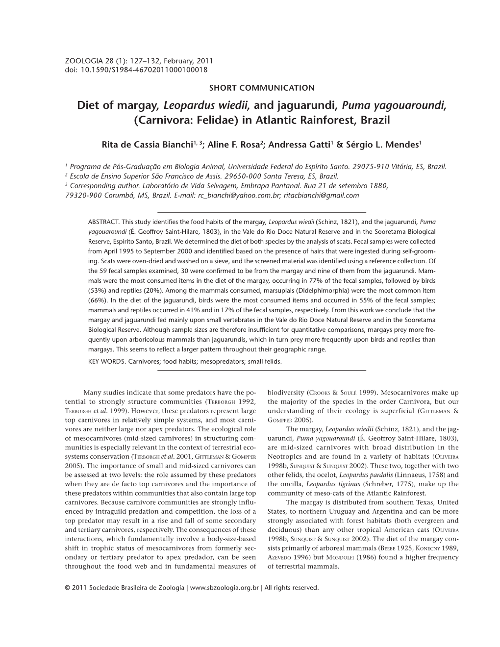 Diet of Margay, Leopardus Wiedii, and Jaguarundi, Puma Yagouaroundi, (Carnivora: Felidae) in Atlantic Rainforest, Brazil