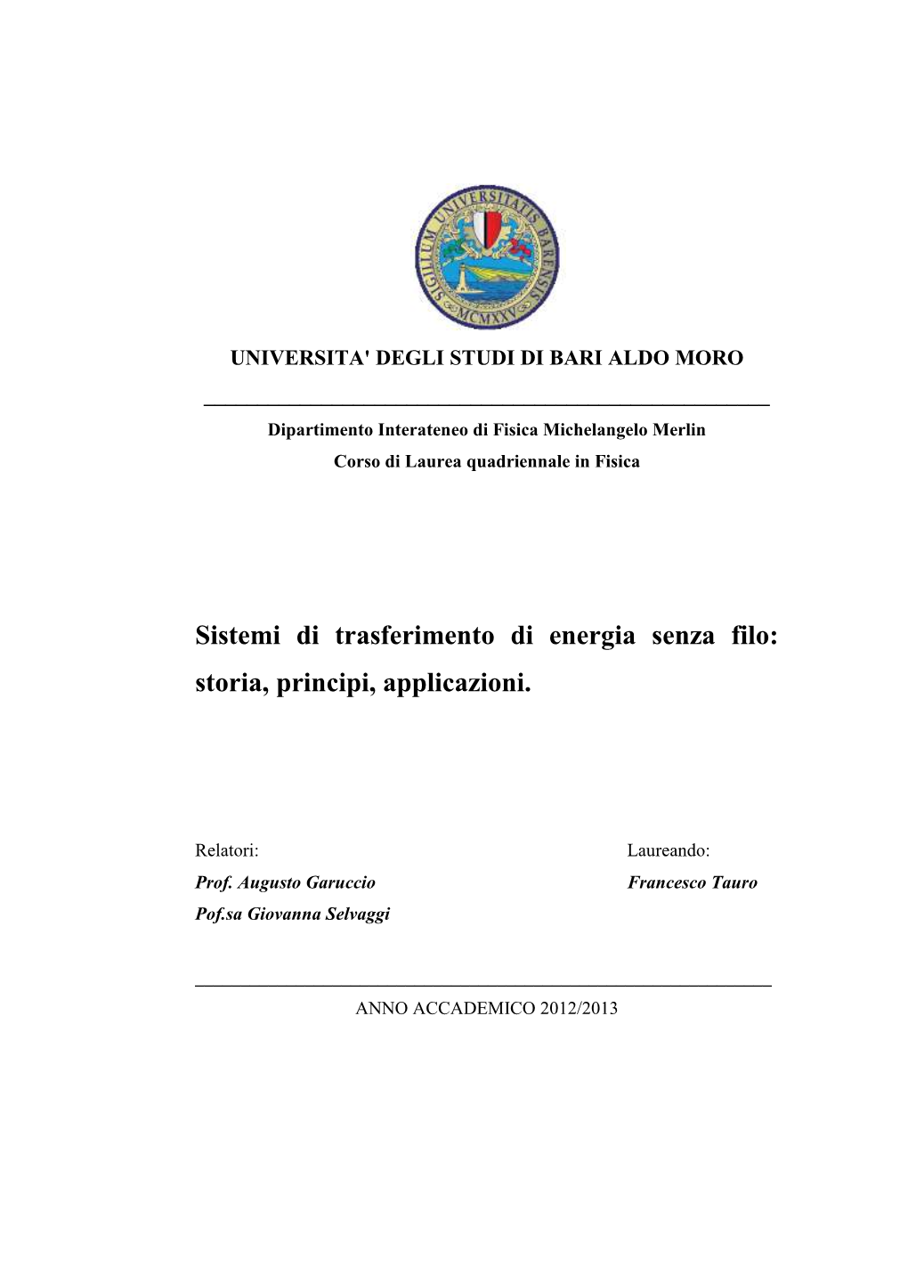 Sistemi Di Trasferimento Di Energia Senza Filo: Storia, Principi, Applicazioni