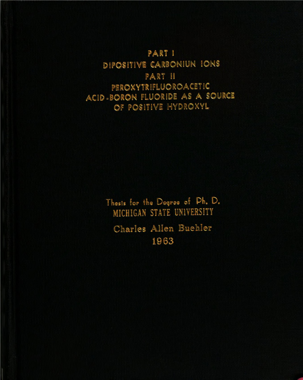 Part I Dif'ositive Carboniun Ions Part Ii