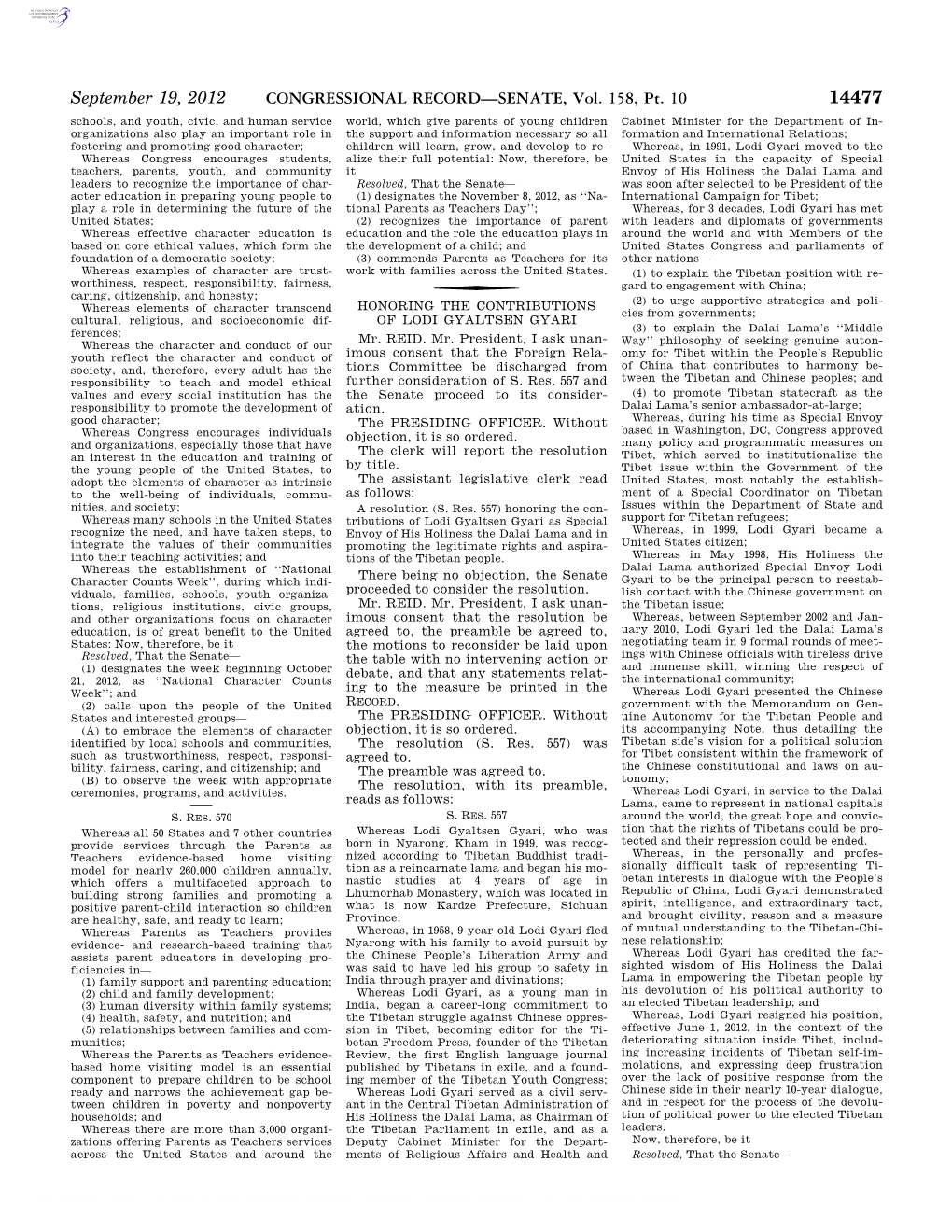 CONGRESSIONAL RECORD—SENATE, Vol. 158, Pt. 10 September 19, 2012 (1) Honors the Service of Lodi Gyaltsen Completes Its Business Today, It Ad- GEORGE E