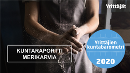 MERIKARVIA Yrittäjien Kuntabarometri -Kysely Yrittäjälle 16.2.–13.5