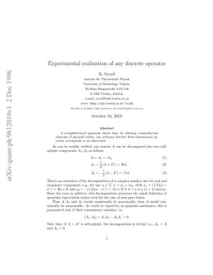 Experimental Realization of Any Discrete Operator