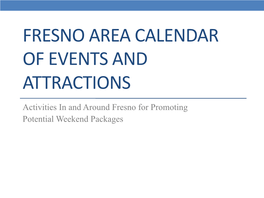 Fresno Area Calendar of Events and Attractions
