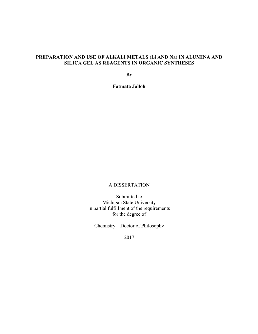 PREPARATION and USE of ALKALI METALS (Li and Na) in ALUMINA and SILICA GEL AS REAGENTS in ORGANIC SYNTHESES