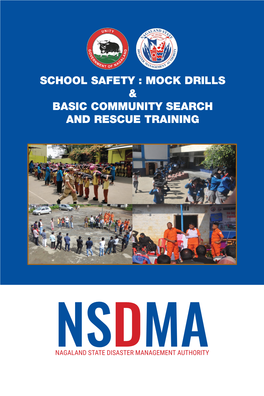 School Safety : Mock Drills & Basic Community Search