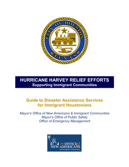 HURRICANE HARVEY RELIEF EFFORTS Supporting Immigrant Communities