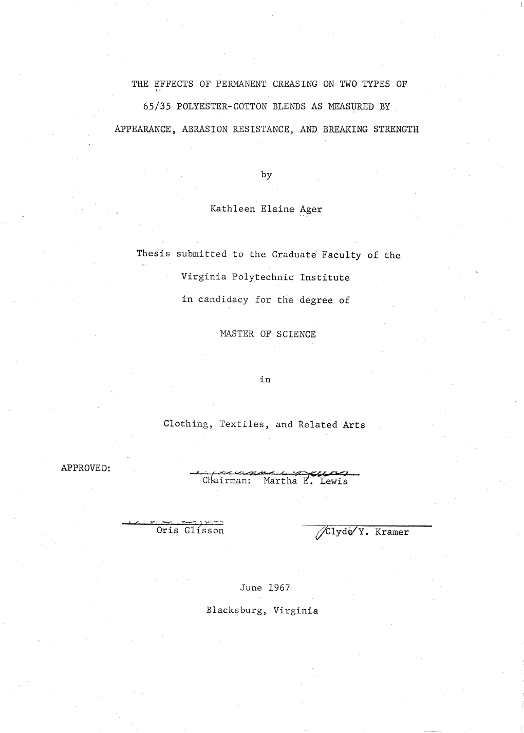 The Effects of Permanent Creasing on Two Types of 65/35 Polyester-Cotton Blends As Measured by Appearance, Abrasion Resistance, and Breaking Strength