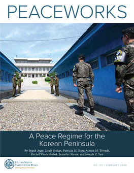 A Peace Regime for the Korean Peninsula by Frank Aum, Jacob Stokes, Patricia M