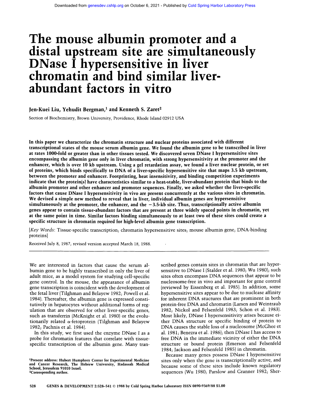 The Mouse Albumin Promoter and a Distal Upstream Site Are Simultaneously Dnase I Hypersensitive in Liver Chromatin and Bind Similar Liver- Abundant Factors in Vitro