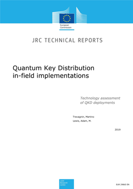 Quantum Key Distribution In-Field Implementations