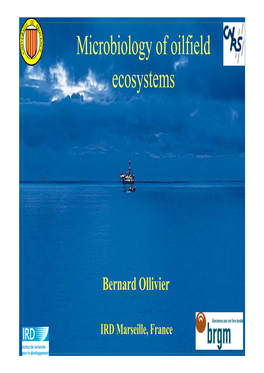 Microbiology of Oilfield Gy Ecosystems