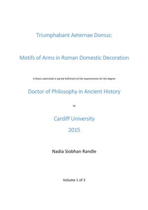 Triumphabant Aeternae Domus: Motifs of Arms in Roman Domestic