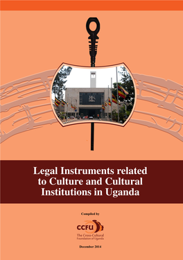 Legal Instruments Related to Culture and Cultural Institutions in Uganda