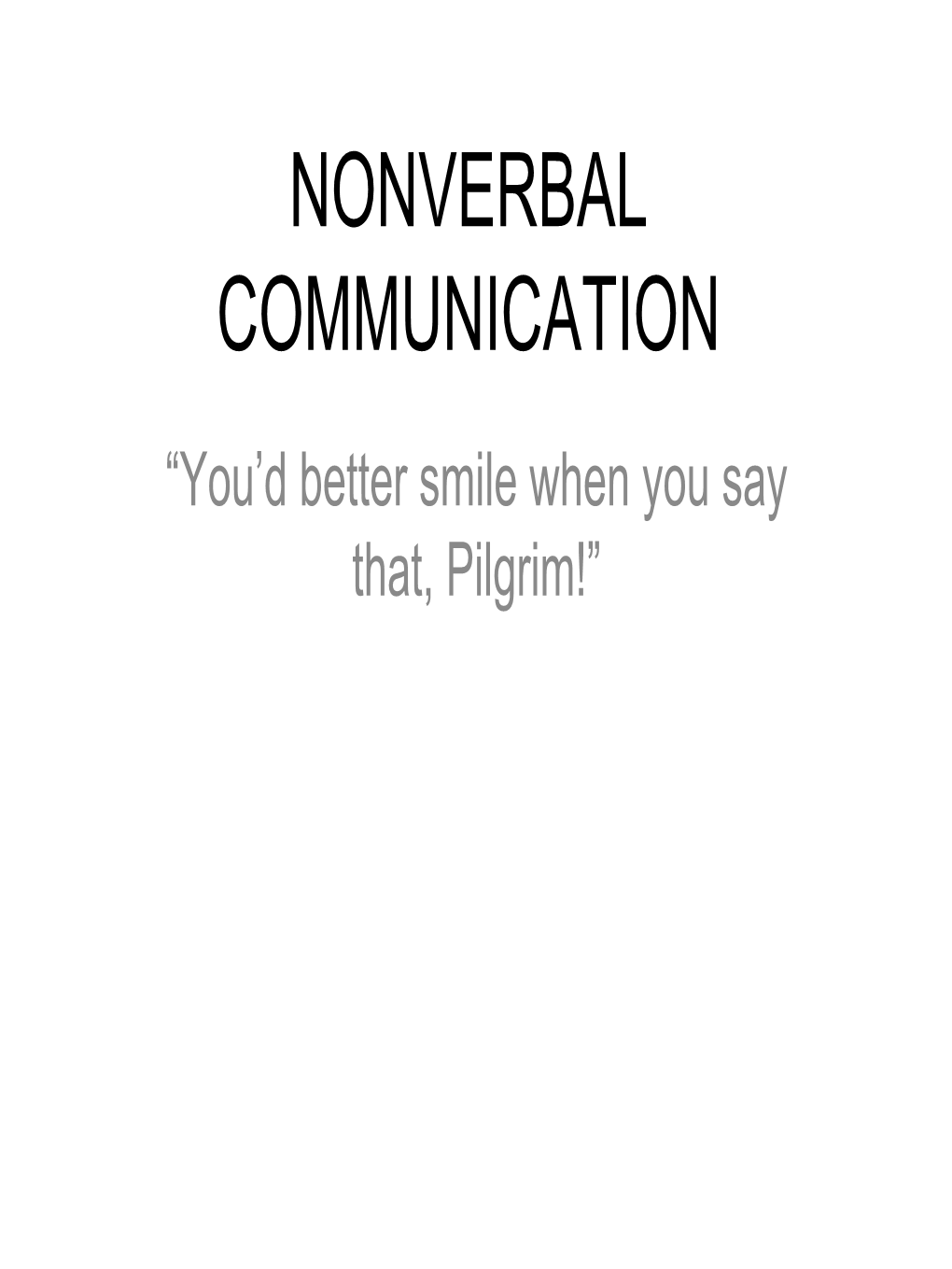 Nonverbal Communication