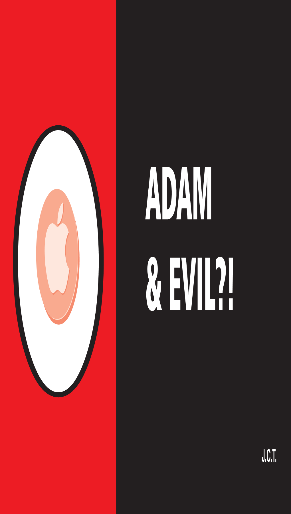 ADAM Or EVIL?! For
