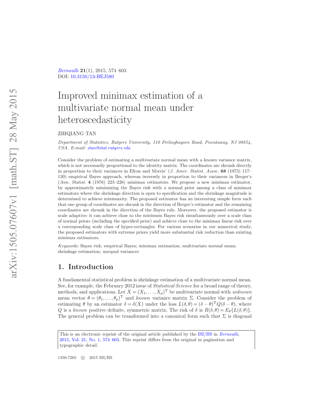 Improved Minimax Estimation of a Multivariate Normal Mean Under Heteroscedasticity” (DOI: 10.3150/13-BEJ580SUPP; .Pdf)