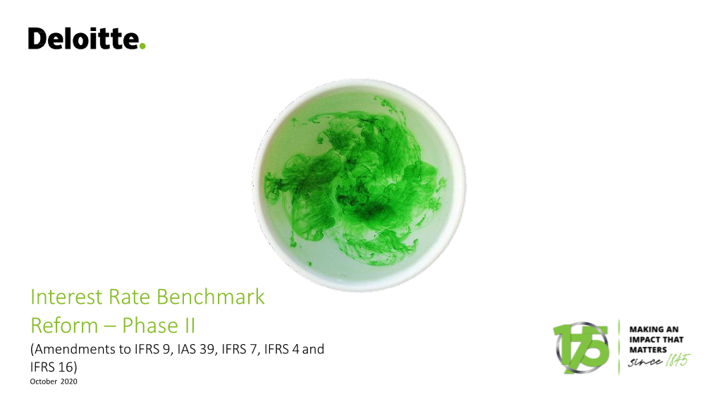 Interest Rate Benchmark Reform – Phase II (Amendments to IFRS 9, IAS 39, IFRS 7, IFRS 4 and IFRS 16)