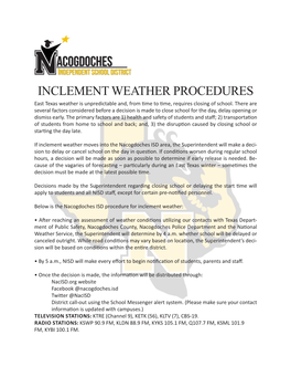 INCLEMENT WEATHER PROCEDURES East Texas Weather Is Unpredictable And, from Time to Time, Requires Closing of School