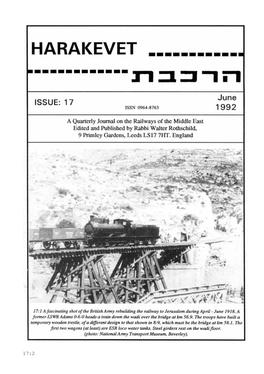 Issue 17 Contains Lots of Current Reports - for the Simple Reason That There Is So Much Happening in Israel And, to a Lesser Extent, Syria and Jordan