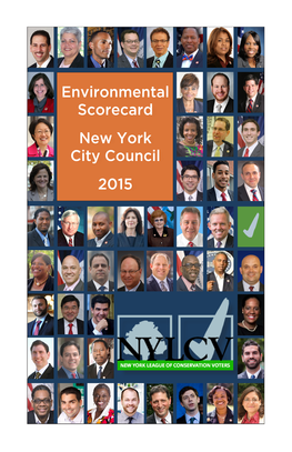 Environmental Scorecard New York City Council 2015 2015 New York City Council Scorecard